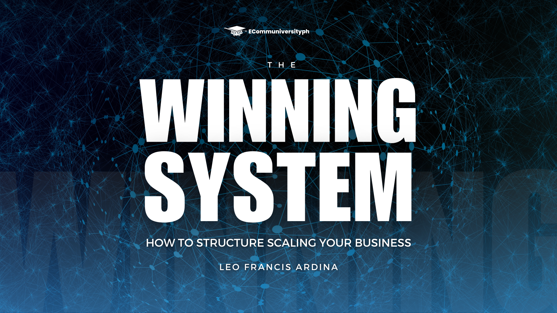The Winning System